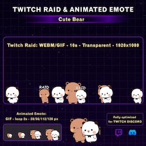 May include: Animated Twitch emote featuring a cute bear design. The image includes the text "TWITCH RAID & ANIMATED EMOTE" and "Cute Bear". The emote is available in GIF format, looping for 2 seconds, and in various sizes. It is fully optimized for Twitch and Discord.