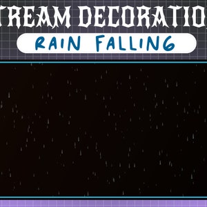 Animated Stream Decoration Rain Falling / Realistic Rain Twitch Stream / Rain Showers / Rain Weather / Rain Effect / Stream Decoration
