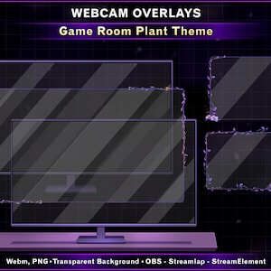 May include: Webcam overlays with a Game Room Plant Theme. The design features transparent rectangles with diagonal lines, framed by purple vines and leaves. The text at the top reads "WEBCAM OVERLAYS" and "Game Room Plant Theme".