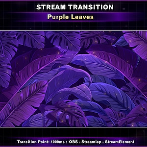 May include: A digital graphic with a purple leaves design. The image has a dark background with a grid pattern and text that reads "STREAM TRANSITION" and "Purple Leaves". The leaves are various shades of purple with some gold sparkles.