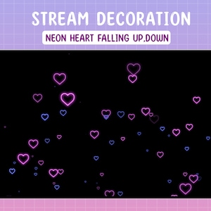 2x Animated Stream Decoration Falling Neon Heart Overlay / Falling Up, Falling Down Neon Love Hearts Twitch Overlay / Cute Heart Falling /