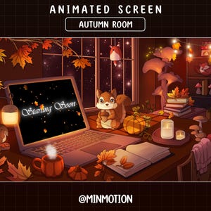May include: A cozy autumn room with a laptop displaying "Starting Soon" on the screen. The room is decorated with fall leaves, a squirrel figurine, and a book. The laptop is on a wooden desk with a cup of coffee and a book.