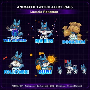 May include: Animated Twitch alert pack featuring Lucario Pokemon characters. The pack includes various alerts such as "Thanks for the Gifted," "New Bits," "Donation," "New Follower," "New Sub," and "Raid." Each alert has a unique design with vibrant colors and text.