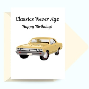 Klassiker altern nie. Alles Gute zum Geburtstag Karte - Punny Karten. Lustige Geburtstagskarten. Klassische Autos. Papa Witze. Magd und in der Lage zu personalisieren.