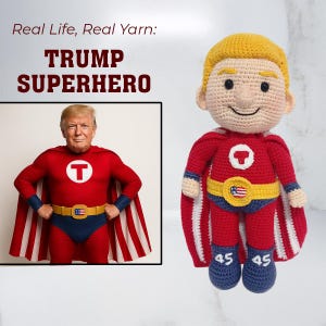 Donald Trump Superhero Crochet Doll - Custom Trump Action Figure Amigurumi, OOAK Trump Collectible