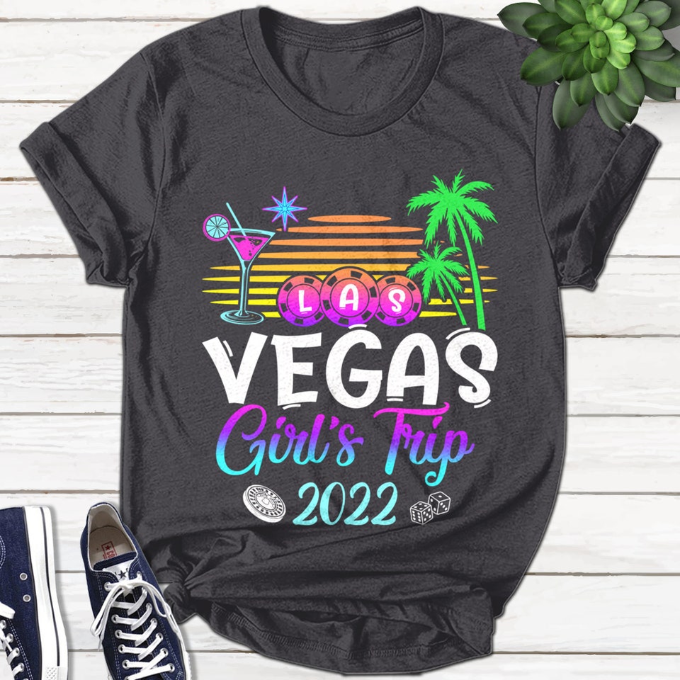 Vegas Girls Trip 2022 Shirt, Group Matching Shirts Las Vegas Trip Bachelorette Wedding Party Shirt