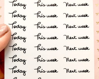 Today, this week, next week stickers