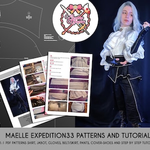 May include: Cosplay pattern and tutorial set, including PDF patterns for a shirt, jabot, gloves, belt/skirt, trousers, and cover-shoes. The image shows a person in the cosplay outfit, with the text "MAELLE EXPEDITION33 PATTERNS AND TUTORIAL".