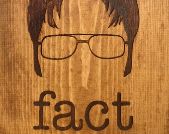 Dwight- "Fact"