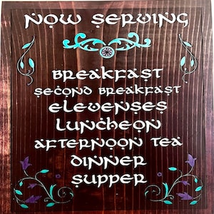 Shire- Now Serving Second Breakfast Sign