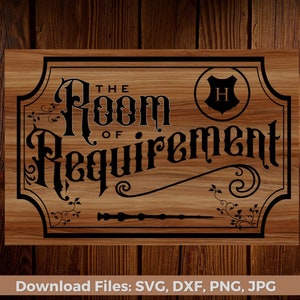 The "Room of Requirement" Sign Art Files- jpg, dxf, png, svg