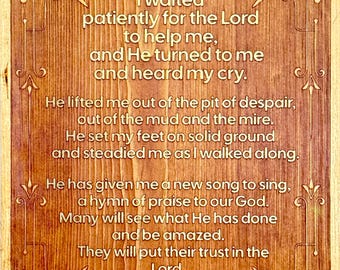 Psalm 40- I Waited Patiently for the Lord- Sign