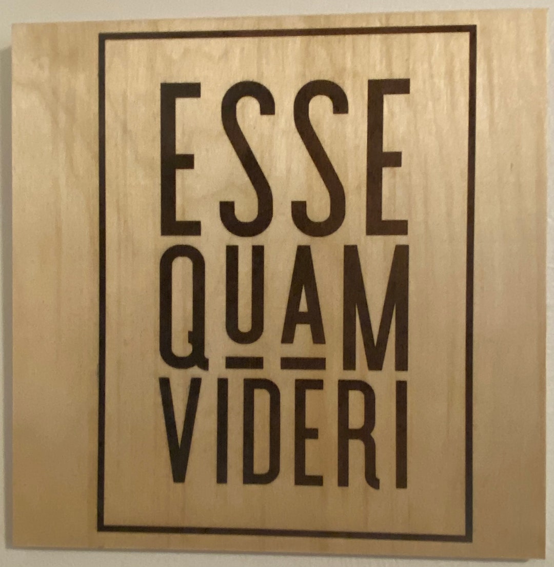 Esse Quam Videri Sign - Etsy