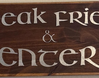 Speak Friend & Enter Sign