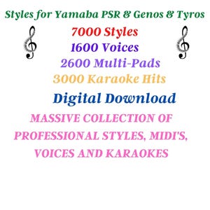 以下が含まれることがあります： ヤマハ PSR、ジェノス、タイロスキーボード用のデジタルダウンロード。画像には、トレブルクレフ、テキスト「7000 Styles」、「1600 Voices」、「2600 Multi-Pads」、「3000 Karaoke Hits」、「Digital Download」が示されています。テキスト「MASSIVE COLLECTION OF PROFESSIONAL STYLES, MIDI'S, VOICES AND KARAOKES」も含まれています。
