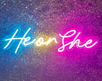 He Or She Neon Sign