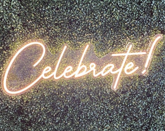Celebrate! Neon Sign