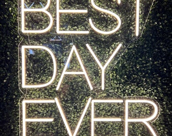 Best Day Ever Neon Sign