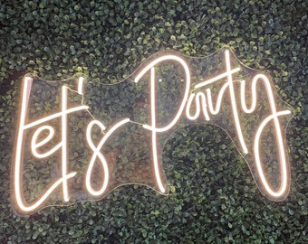 Let&#39;s Party Neon Sign