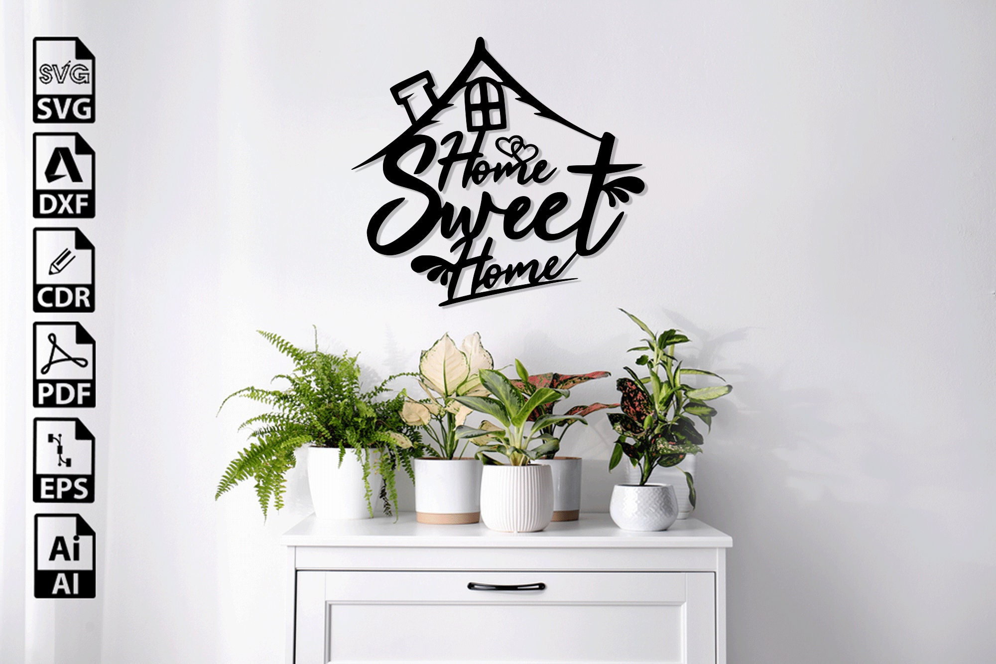 Prints Home sweet home Dxf Svg Digital Download Laser Cut Cnc Cutting ...