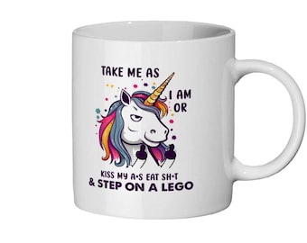 Nimm mich, wie ich Einstellung Einhorn-Keramik-Tasse Lustiges Rude Geschenk für sie bin