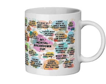 My mental breakdown mug