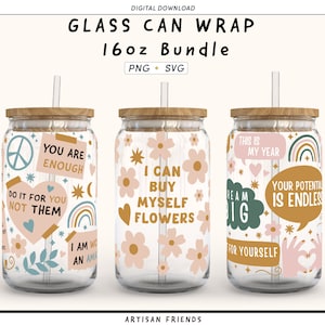 BUNDLE Affirmations Self love Beer Can Wrap 16oz svg, libbey glass svg, boho wrap design svg with affirmations, I can buy myself flowers