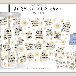 Lucky Girl Syndrome AFFIRMATIONS 24oz Acrylic Cup SVG, Files for Cricut, tumbler Svg, coffee cup Svg, Daisy Png