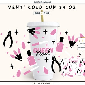 Nail Tech Nail Queen svg for 24oz Venti Cold Cup, Tumbler Svg svg, queen svg for Cricut, beauty svg