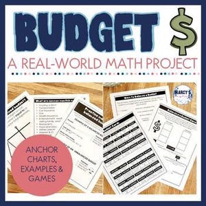 May include: A set of printed worksheets for a budget project. The word "BUDGET" is in large blue letters at the top, with a dollar sign graphic. The text "A REAL-WORLD MATH PROJECT" is below. The worksheets include anchor charts, examples, and games.