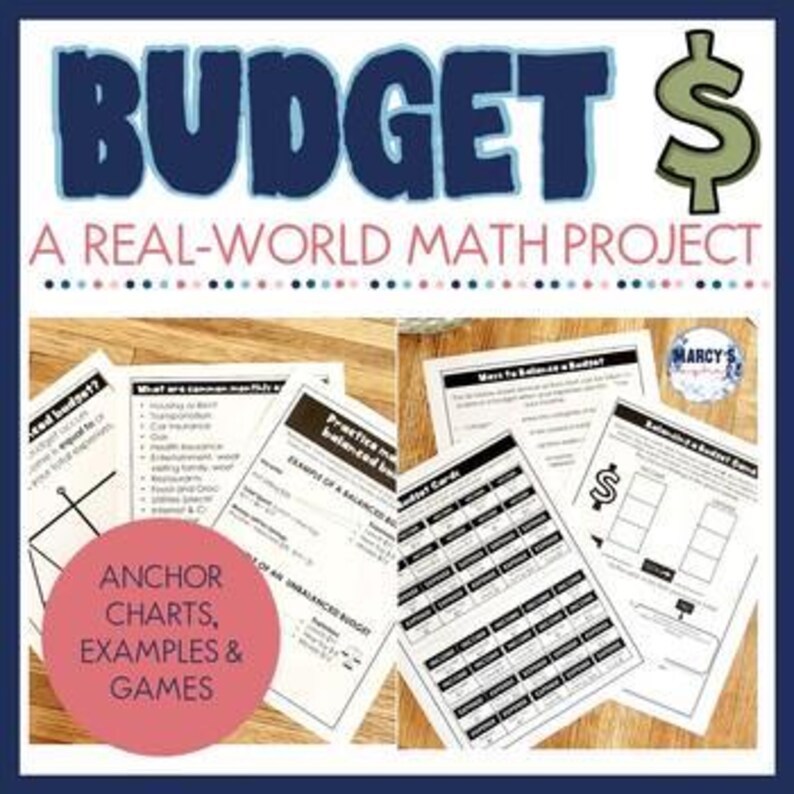 May include: A set of printed worksheets for a budget project. The word "BUDGET" is in large blue letters at the top, with a dollar sign graphic. The text "A REAL-WORLD MATH PROJECT" is below. The worksheets include anchor charts, examples, and games.