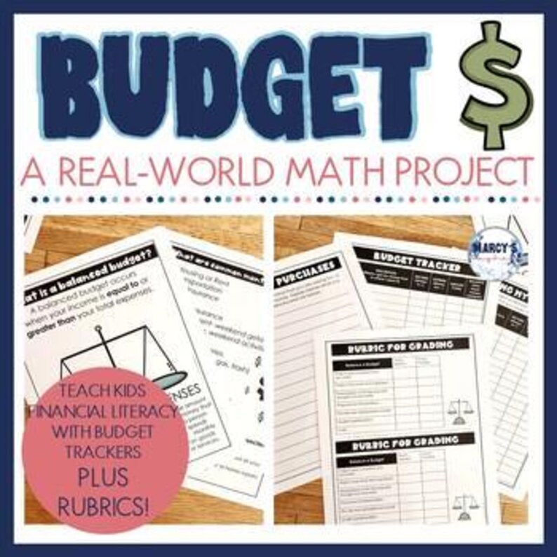 May include: A square image featuring the word "BUDGET" in large blue letters, a dollar sign, and the text "A REAL-WORLD MATH PROJECT." Several pages with budget trackers and rubrics are visible. The image includes the text "TEACH KIDS FINANCIAL LITERACY WITH BUDGET TRACKERS PLUS RUBRICS!"
