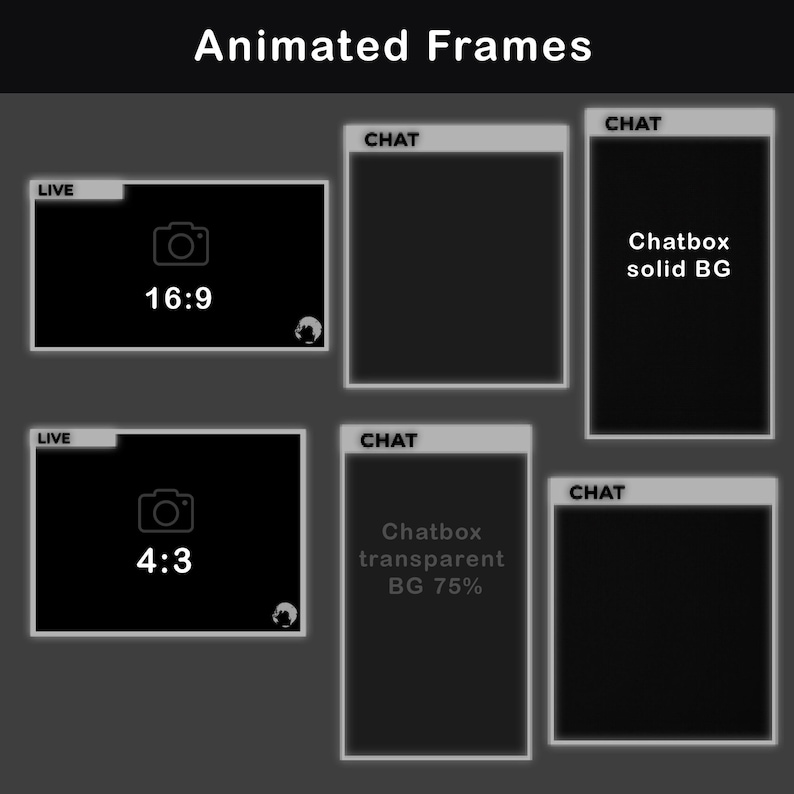 Animated frames for live video and chat, available in different aspect ratios and background options, including solid and transparent styles.