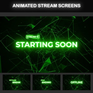 Könnte beinhalten: Animierte grüne und schwarze Stream-Bildschirme mit dem Text "Stream is starting soon", "Stream is break", "Stream is ending" und "Stream is offline".