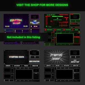 May include: A set of Twitch stream overlays with a black background and neon green and red accents. The overlays include a starting soon screen, a new donation alert, and a screen with sections for donate, my setup, rules, and about me. The text "Starting Soon" is featured on multiple overlays.