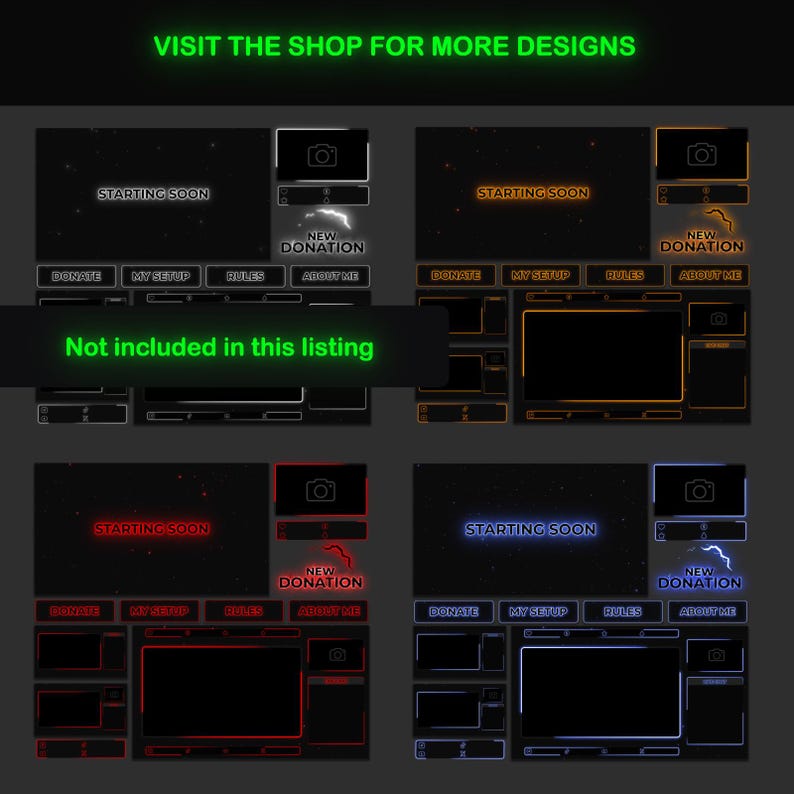 May include: Four different Twitch stream overlays with a black background and neon colored accents. The overlays include sections for "Donate", "My Setup", "Rules", and "About Me". The text "Starting Soon" is displayed in the top center of each overlay. The text "New Donation" is displayed in the top right corner of each overlay. The overlays are designed in red, orange, blue, and white.