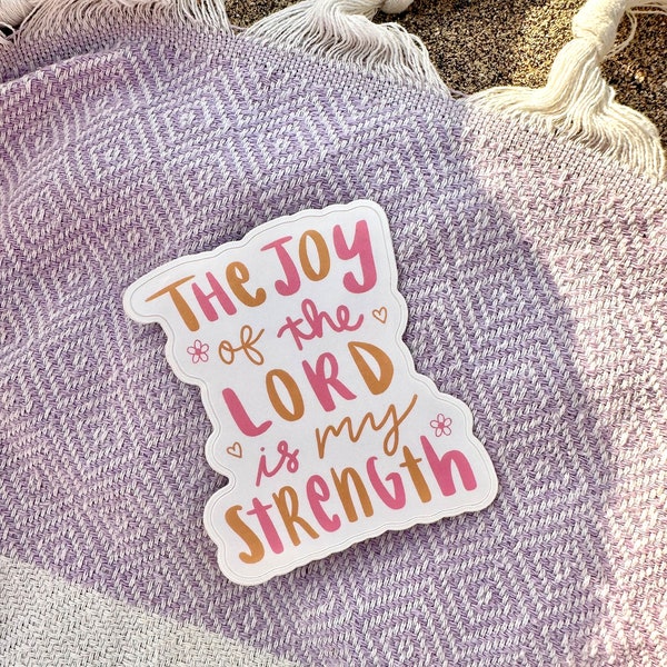 Joy of the Lord Sticker, Faith Sticker, Bible Stickers, Stationery Stickers, Scrapbook Stickers, Journal Stickers