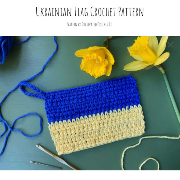 Ukrainian Flag Crochet PATTERN - 100% of the proceeds will be donated to Save the Children