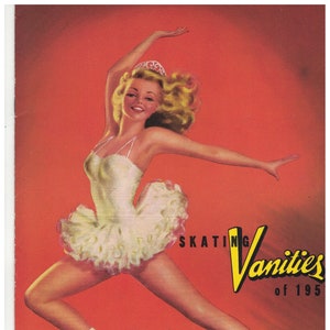 May include: Vintage advertisement for "Skating Vanities of 1955" featuring a woman in a white tutu and roller skates. The woman is smiling and posed mid-air against a red background. The text "Souvenir Program Twenty Five Cents" is at the bottom.