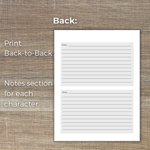 May include: Printable sheet with the text "Back:" at the top. The sheet is divided into two sections, each with the word "Notes:" and lined spaces for writing. The text "Print Back-to-Back" and "Notes section for each character" is printed on the left side of the sheet.