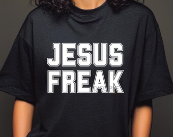 Jesus Freak PNG for T-shirts | Christian Streetwear T-Shirt Design Png | Bold Faith Shirt PNG | Christian Graphic Tee | Jesus Lover Apparel