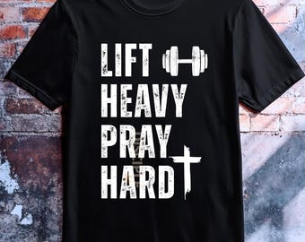 Lift Heavy Pray Hard PNG | Christian Gym Shirt Design | Faith Fitness T Shirt Graphic | Workout Cross PNG | Black White Christian Download