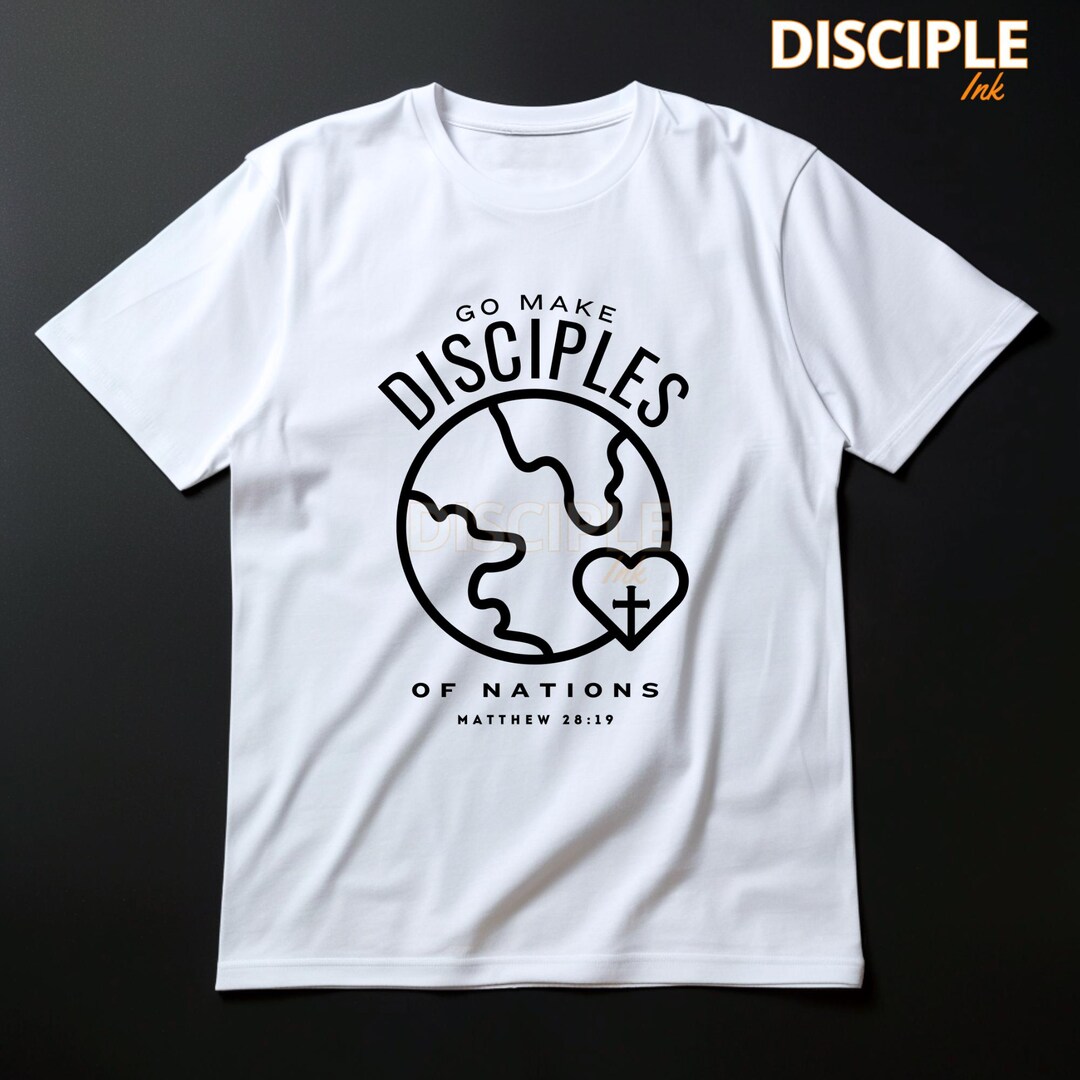 Go Make Disciples PNG | Christian Png T-shirt Design | Bible Verse Png ...