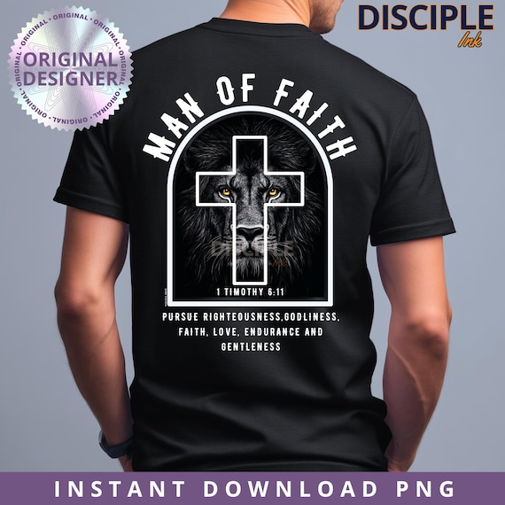 Man of Faith Png, 1 Timothy 6:11 Christian Men’s Shirt Design, Man of Faith Sublimation File, Christian Png, Trendy t-shirt design