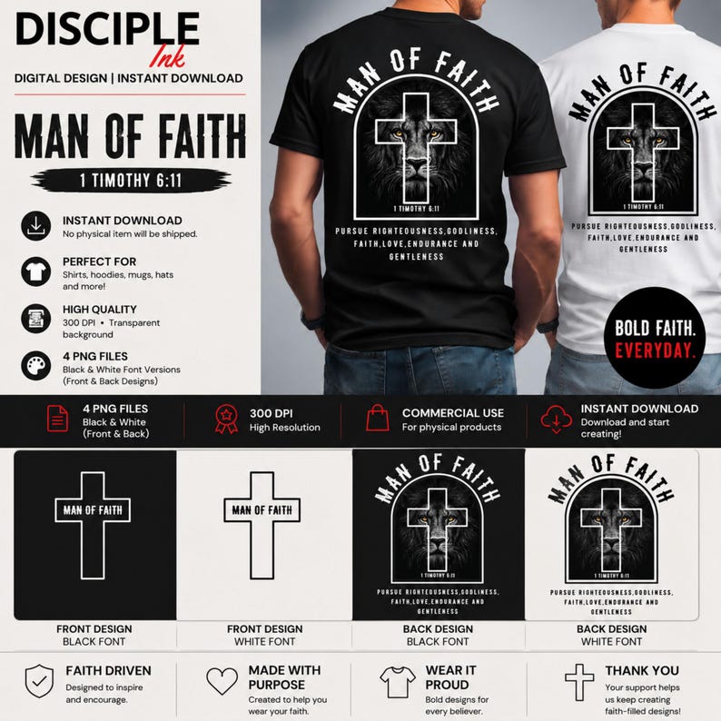 May include: Digital design featuring the text "MAN OF FAITH" and "1 Timothy 6:11". The design includes a cross with a lion's face, available in black and white font versions. Ideal for shirts, hoodies, and mugs.