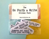 The Go Forth Write Sticker Pack Writing Stickers