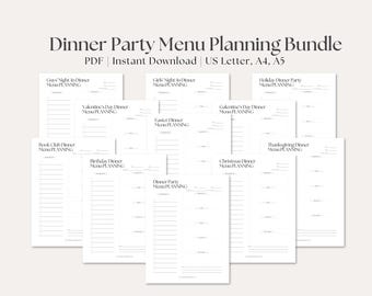 May include: A bundle of printable dinner party menu planning sheets. The text on the top reads "Dinner Party Menu Planning Bundle PDF Instant Download US Letter, A4, A5". The sheets are white with black text and include templates for various occasions.
