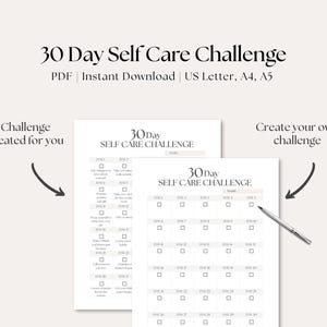 Puede incluir: Dos hojas imprimibles de desaf&iacute;o de autocuidado. El texto "30 Day Self Care Challenge" est&aacute; en la parte superior. Una hoja est&aacute; etiquetada como "Challenge created for you" y la otra "Create your own challenge". Las hojas son blancas con texto y casillas negras.