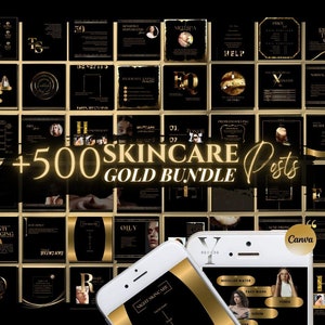 May include: A collection of 500 gold and black social media post templates for skincare businesses. The templates feature text, icons, and images related to skincare products and services. The text on the image reads "+500 Skincare Posts Gold Bundle".