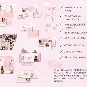May include: A pink and white digital marketing kit for beauty businesses. The kit includes 319 Instagram posts, 70 Instagram highlights, 319 Facebook posts, 4 Facebook covers, 40 Pinterest pins, an aftercare card, 2 business cards, and 3 email signatures. The kit is 100% customizable and can be edited in Canva.